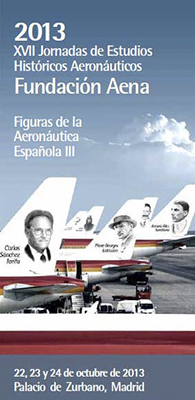 La Fundación Aena repasa la trayectoria de las principales figuras  de la aeronáutica española