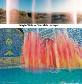 Miradas paralelas: Mayte Vieta y Ghazaleh Hedayah